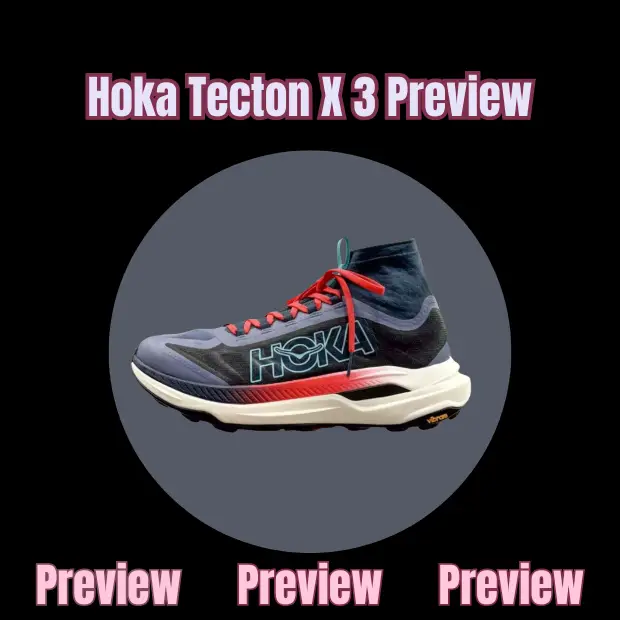 Hoka Tecton X 3 Preview