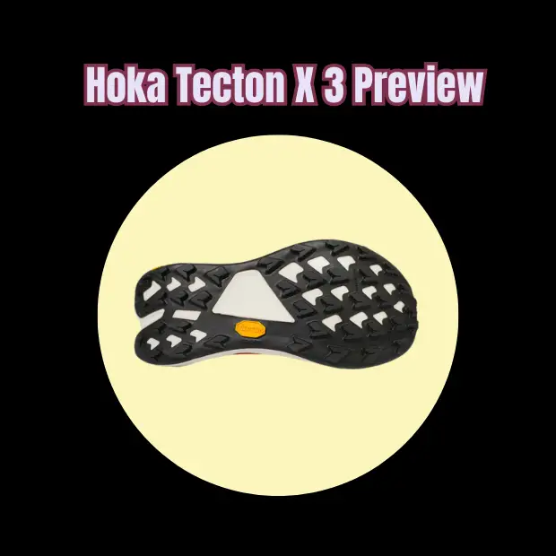 Hoka Tecton X 3 Preview